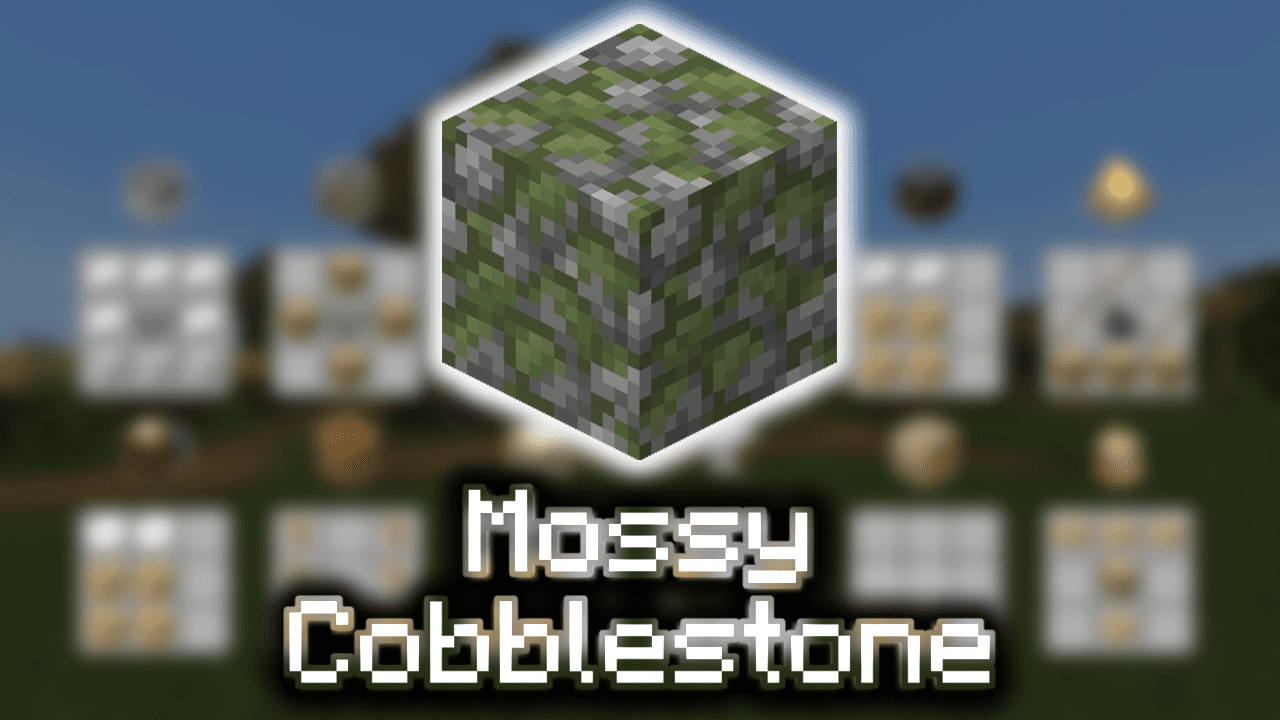 Mossy Cobblestone Wiki Guide