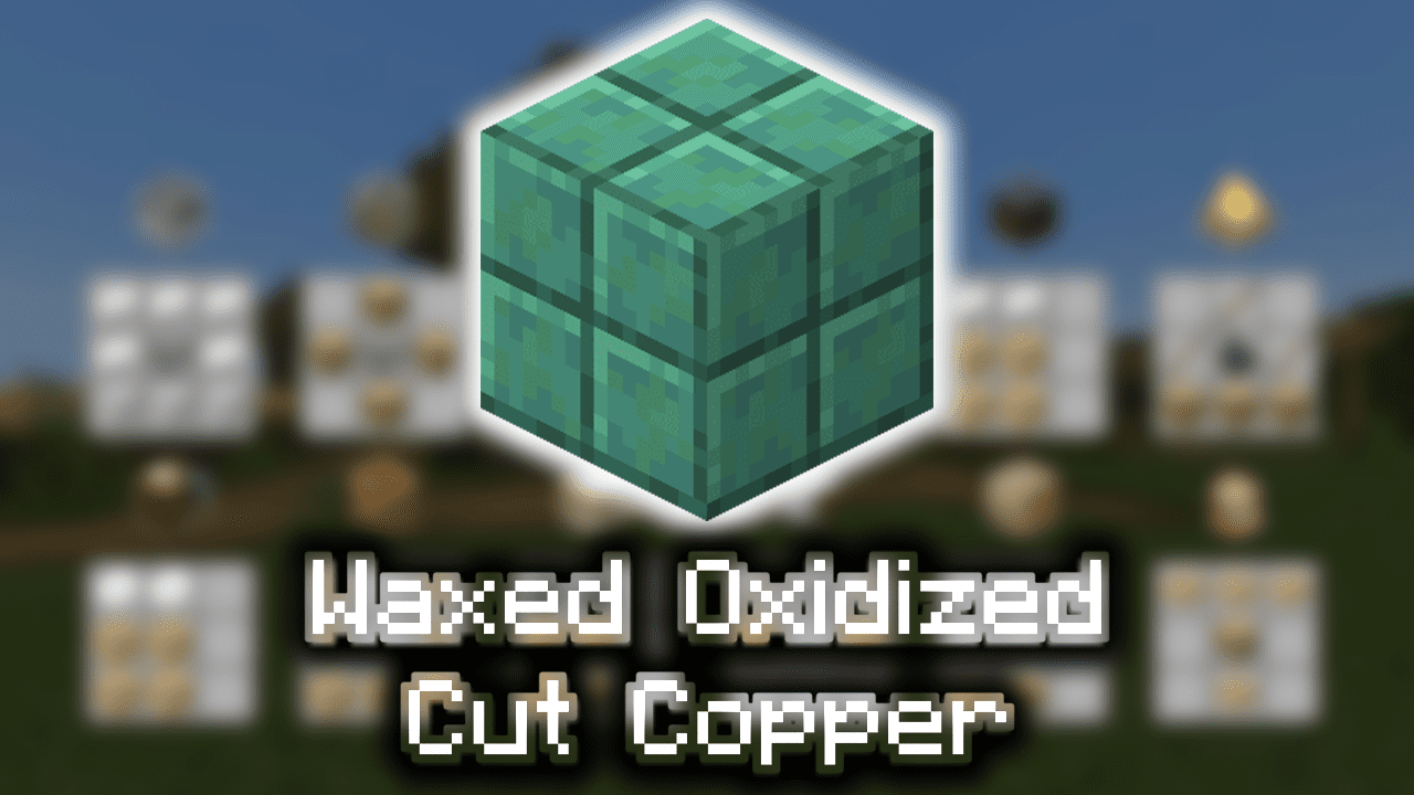 Waxed Oxidized Cut Copper Wiki Guide