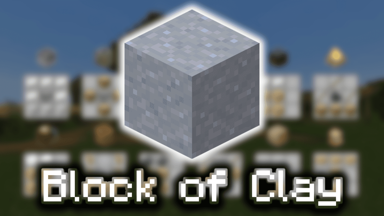 Block of Clay Wiki Guide