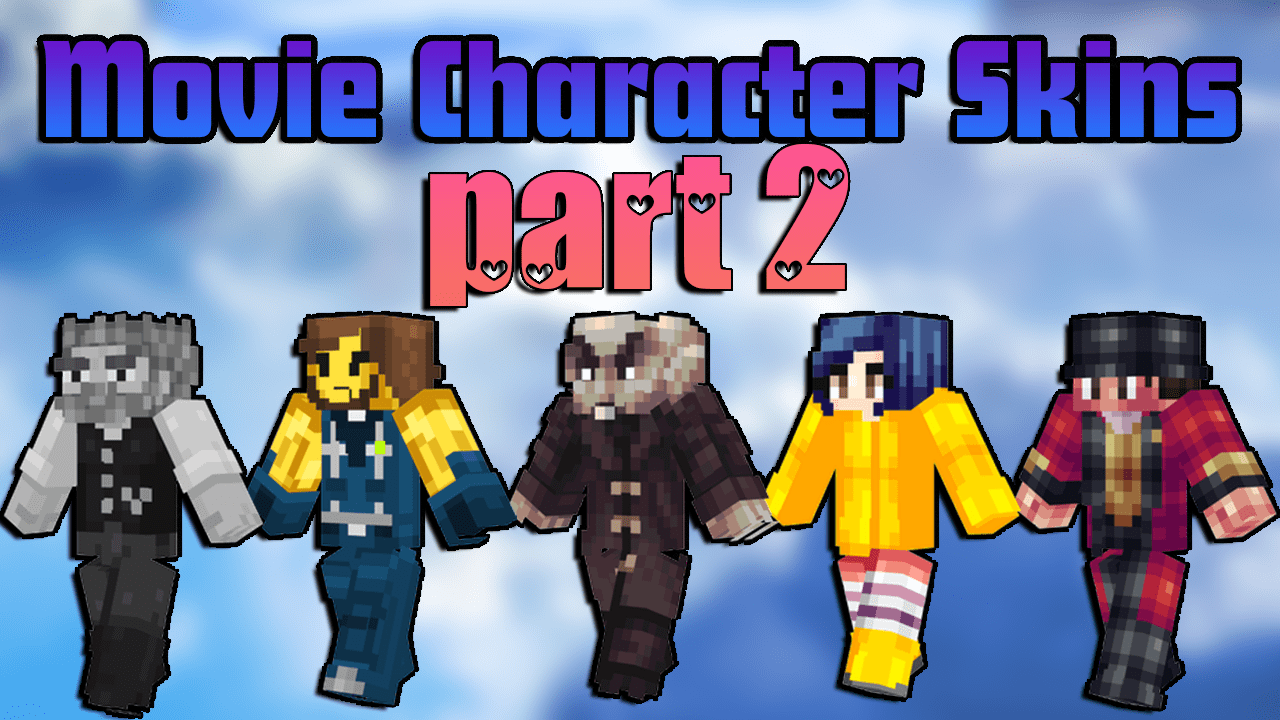 The Hottest Movie Character Skins In Minecraft In 2023 [Part 2]