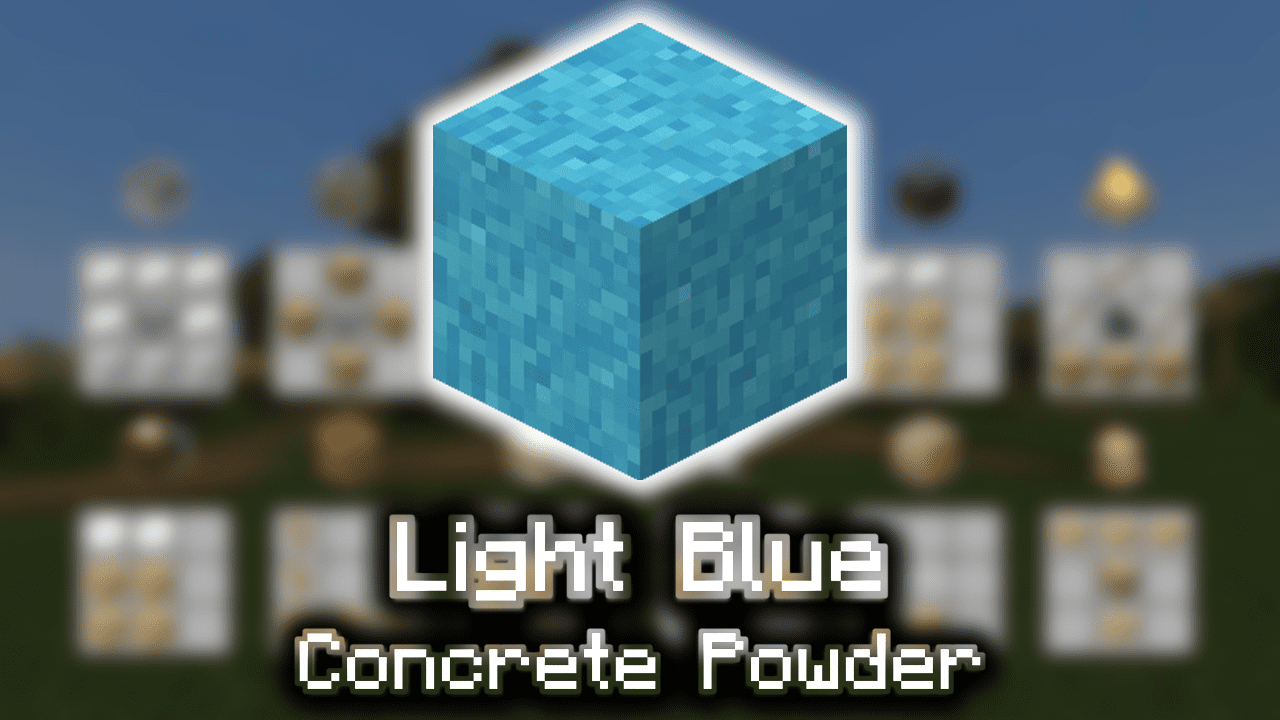 Light Blue Concrete Powder Wiki Guide