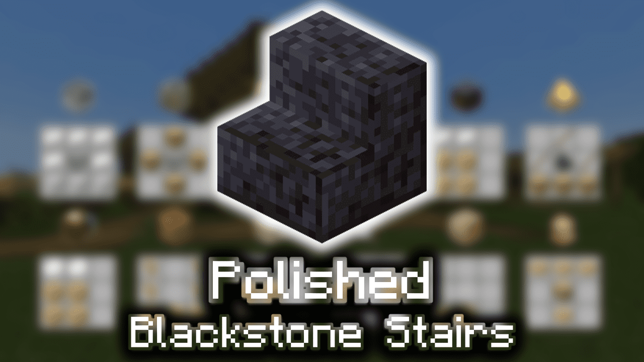 Polished Blackstone Stairs Wiki Guide