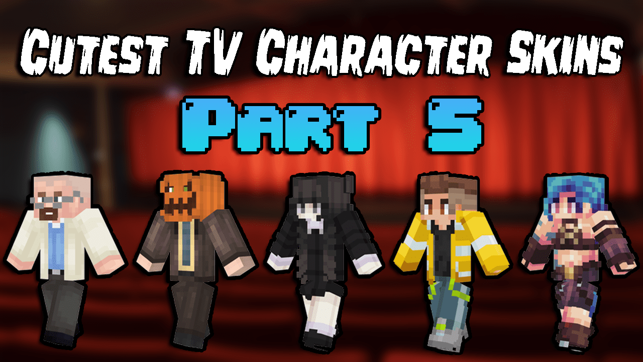 The Cutest TV Character Skins In Minecraft For Players [Part 5]