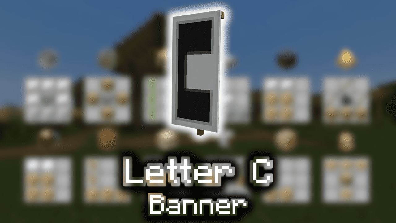 Letter C Banner Wiki Guide