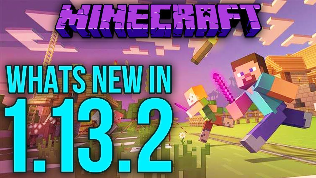 Minecraft 1.13.2 Official Download – Java Edition 