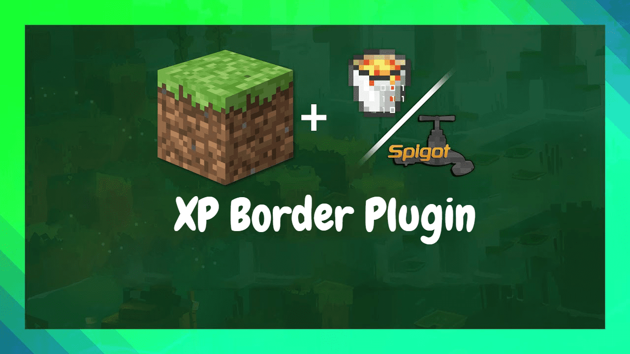 XP Border Plugin (1.20.1, 1.19.4) – Spigot - 9Minecraft.Net