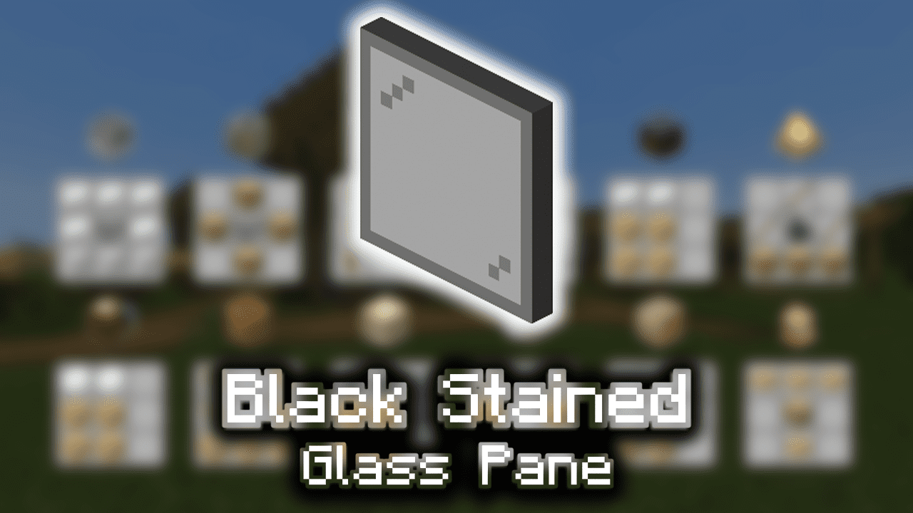 Black Stained Glass Pane Wiki Guide