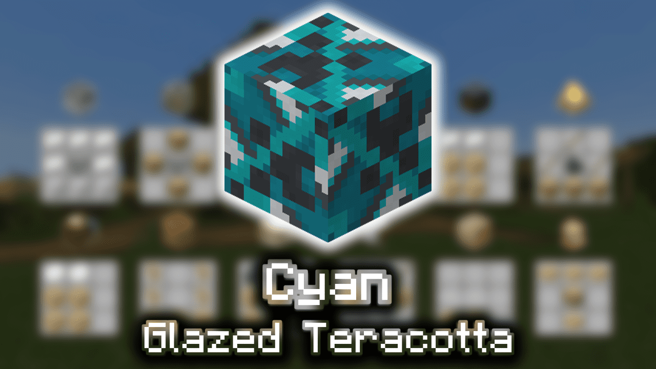 Cyan Glazed Terracotta Wiki Guide