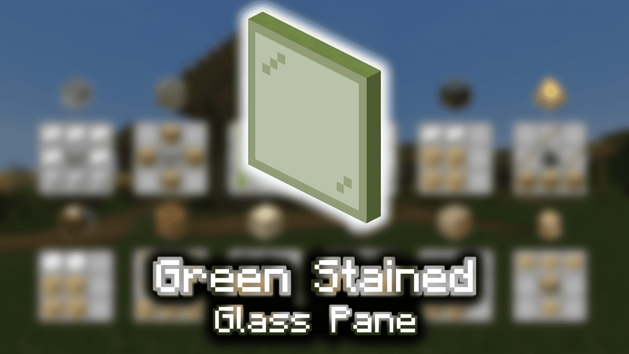 Green Stained Glass Pane Wiki Guide