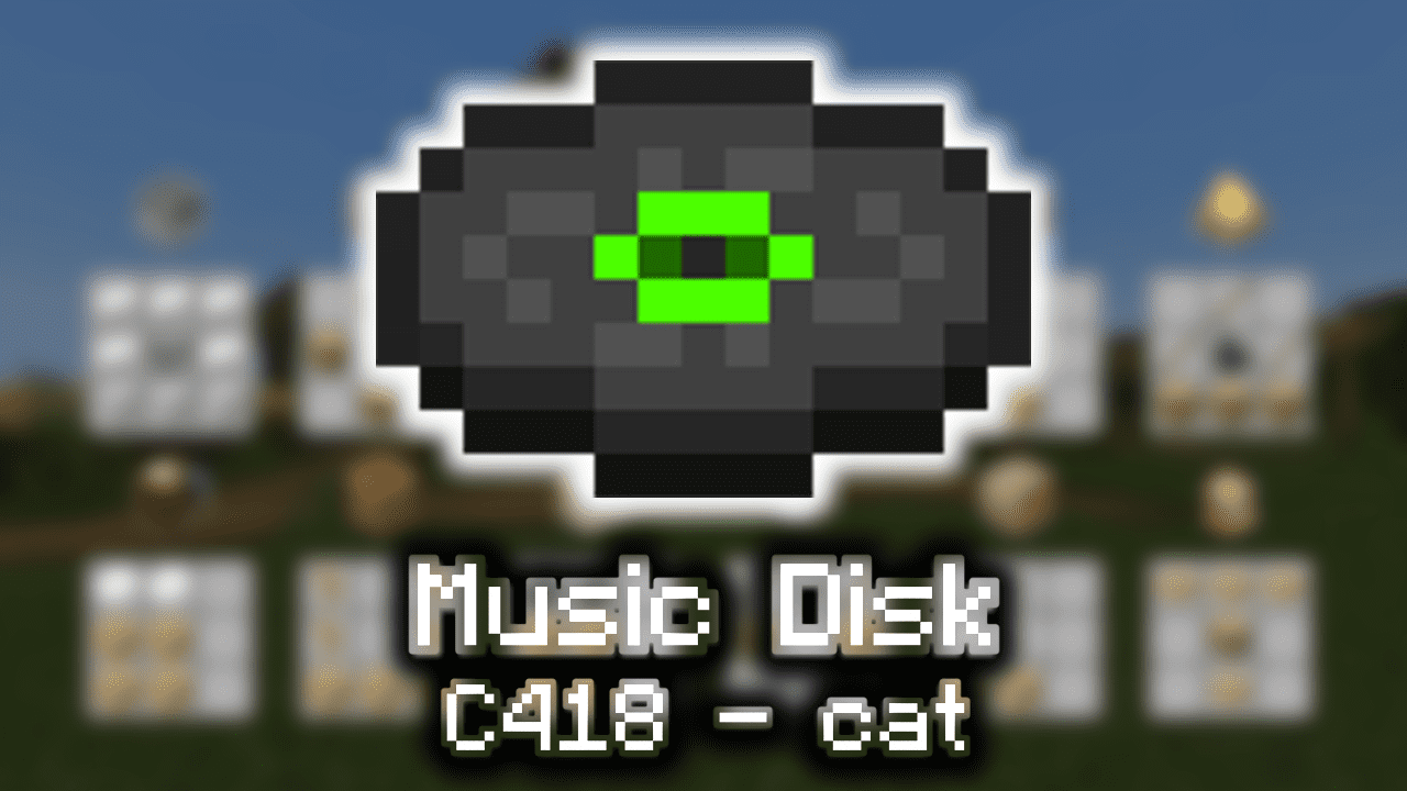 Music Disc (C418 cat) Wiki Guide