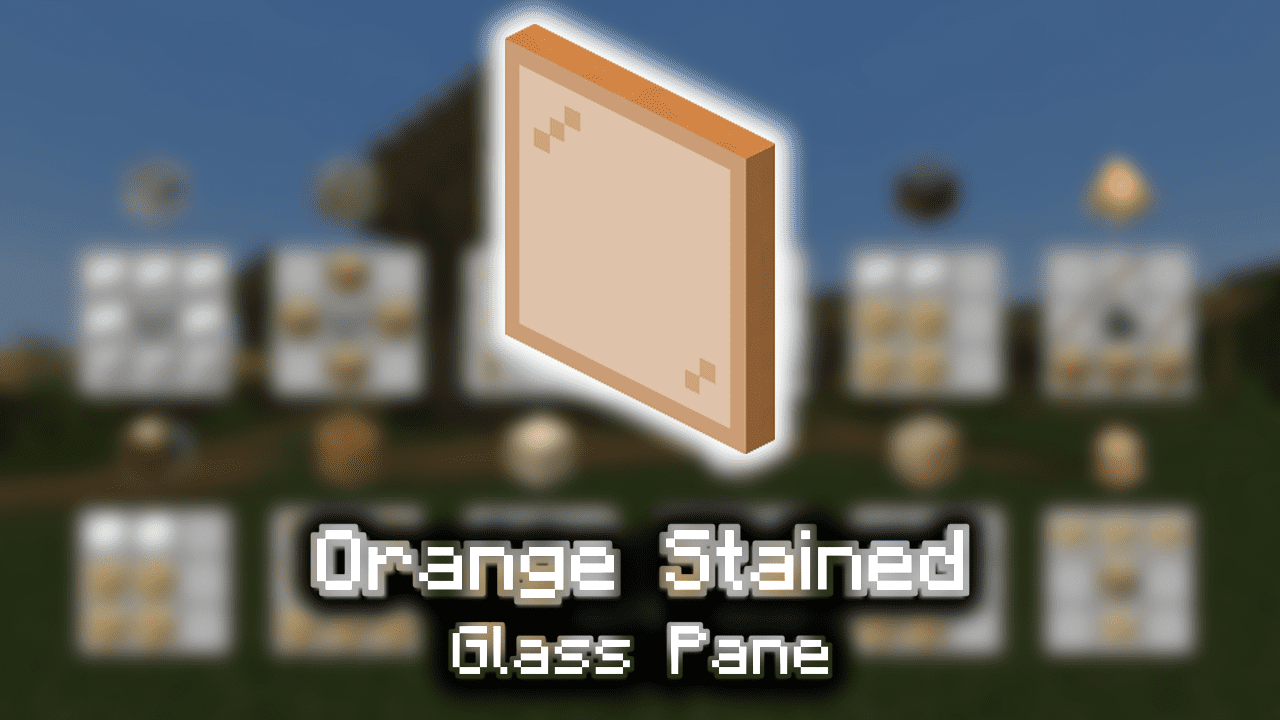 Orange Stained Glass Pane Wiki Guide