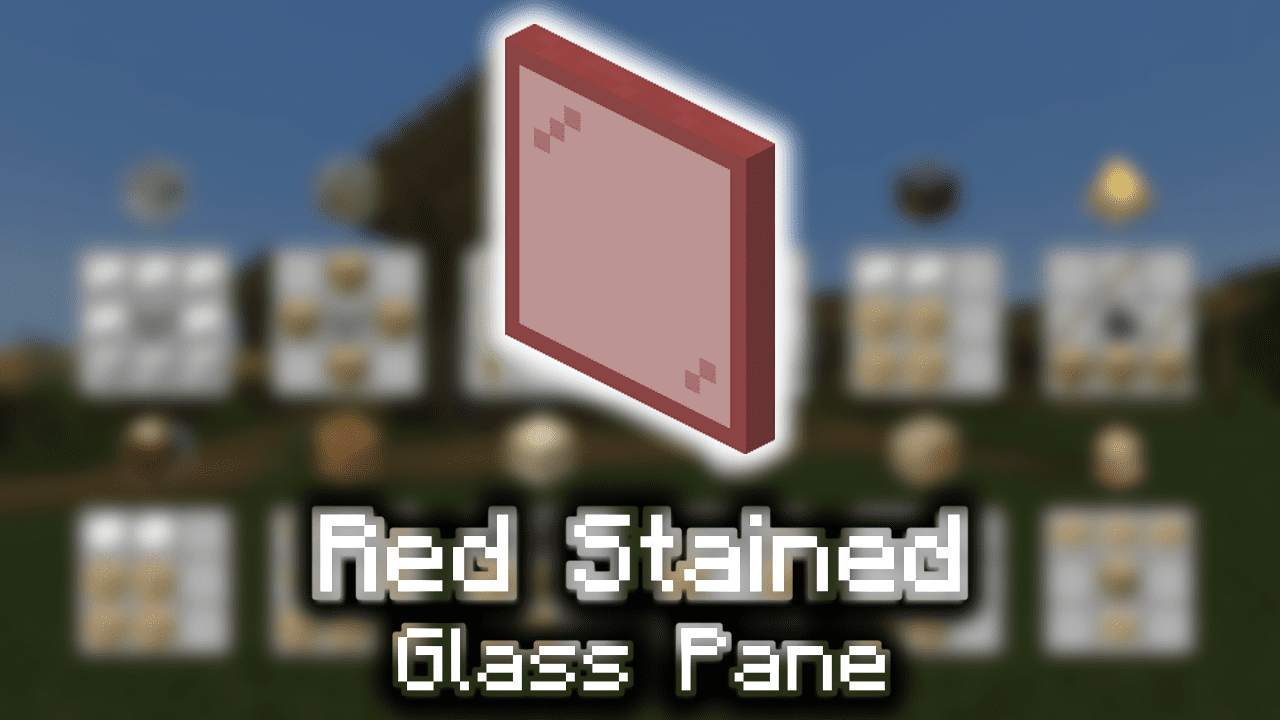 Red Stained Glass Pane Wiki Guide