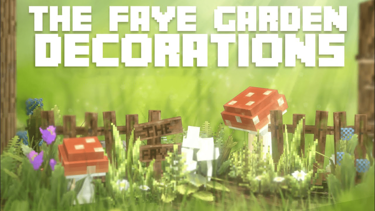 The FAYE Garden Decorations Pack Addon (1.20, 1.19) - MCPE/Bedrock