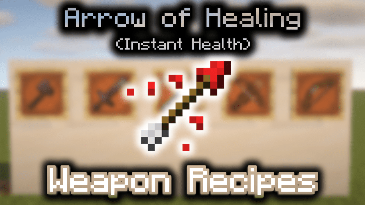 Arrow of Healing (Instant Health) Wiki Guide