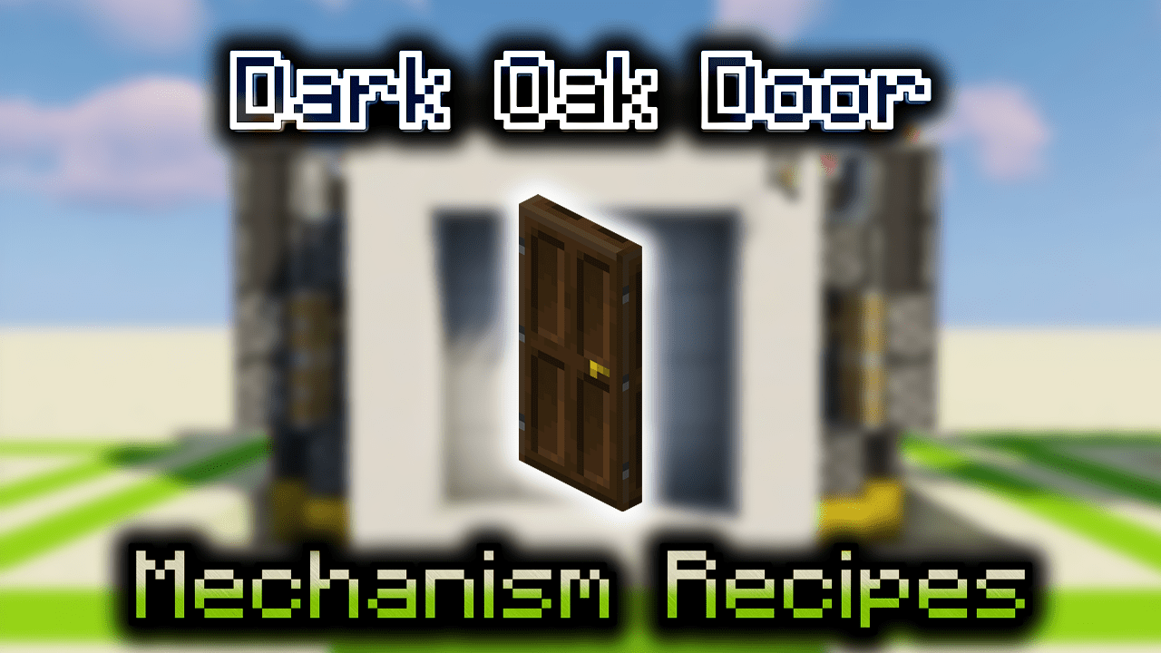 Dark Oak Door Wiki Guide