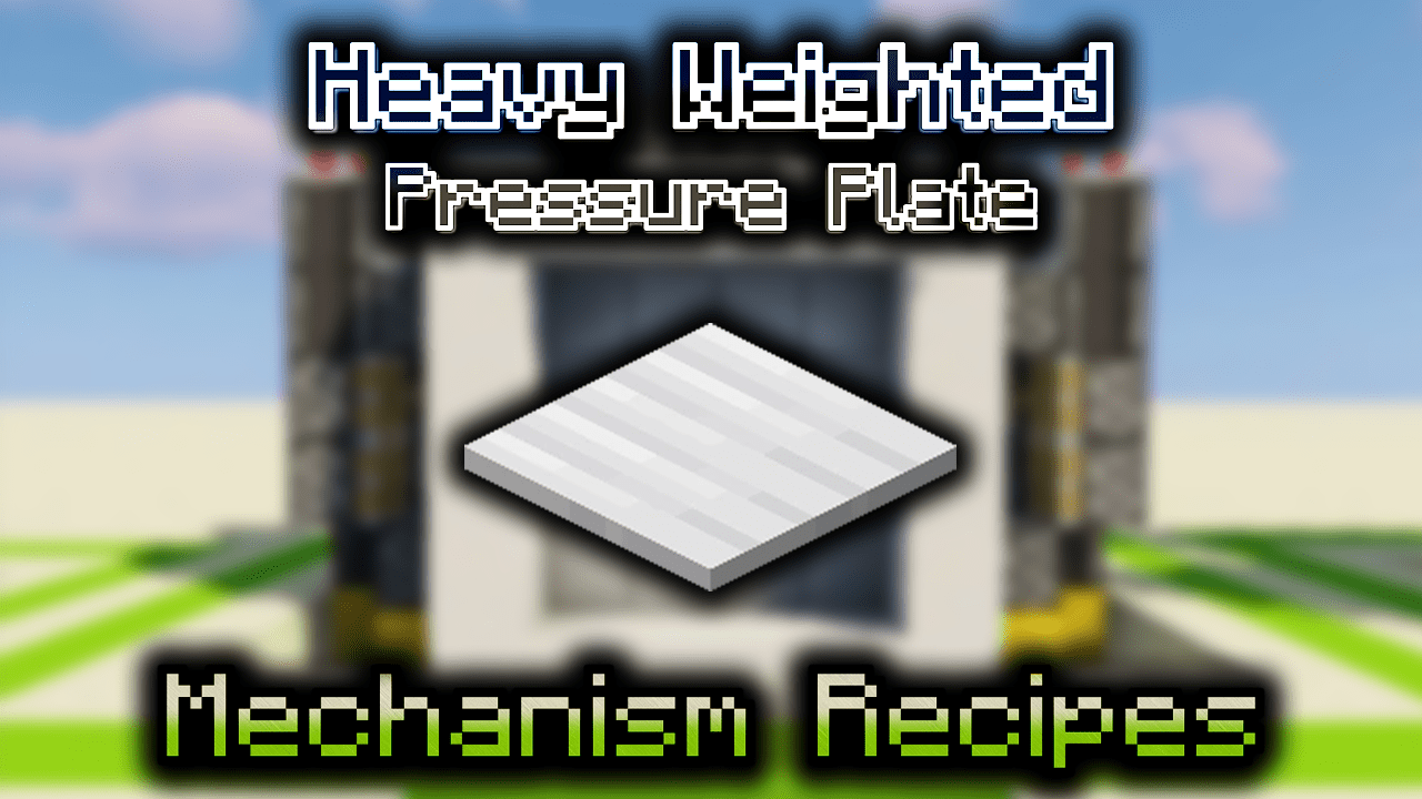 Heavy Weighted Pressure Plate Wiki Guide