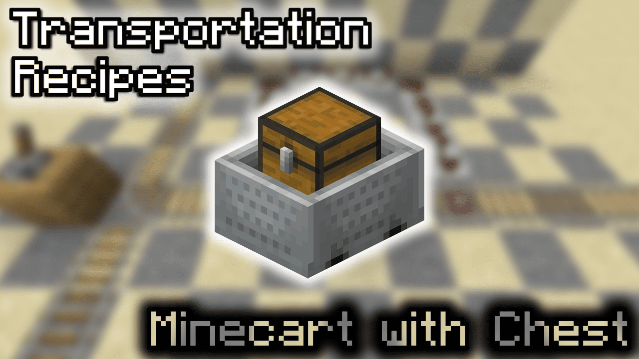 Minecart with Chest Wiki Guide