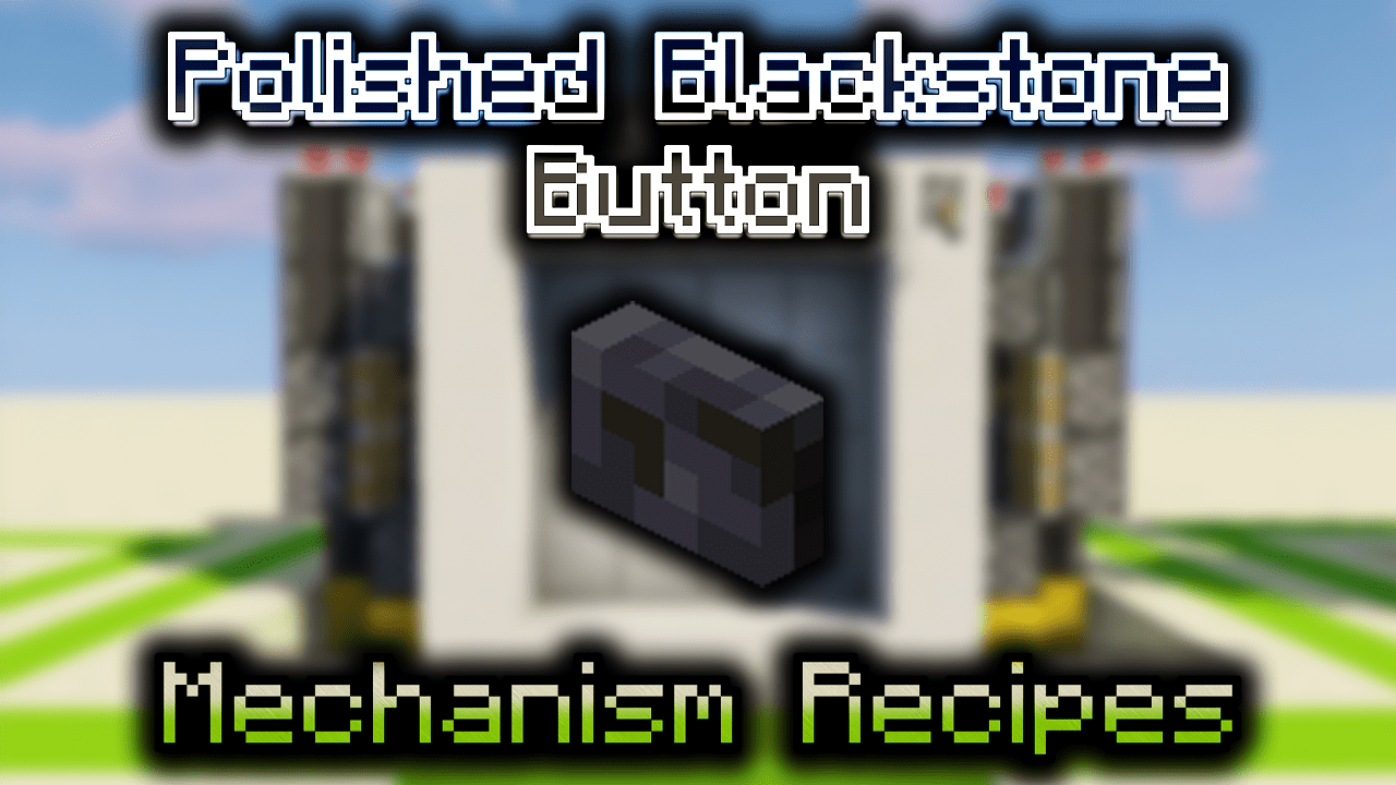 Polished Blackstone Button Wiki Guide