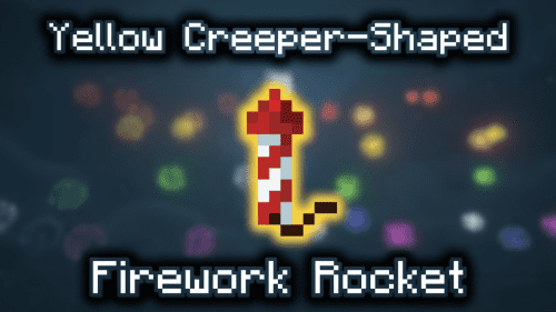 https://www.9minecraft.net/wp-content/uploads/2023/09/1-Yellow-Creeper-Shaped-Firework-Tutorials-500x281.png