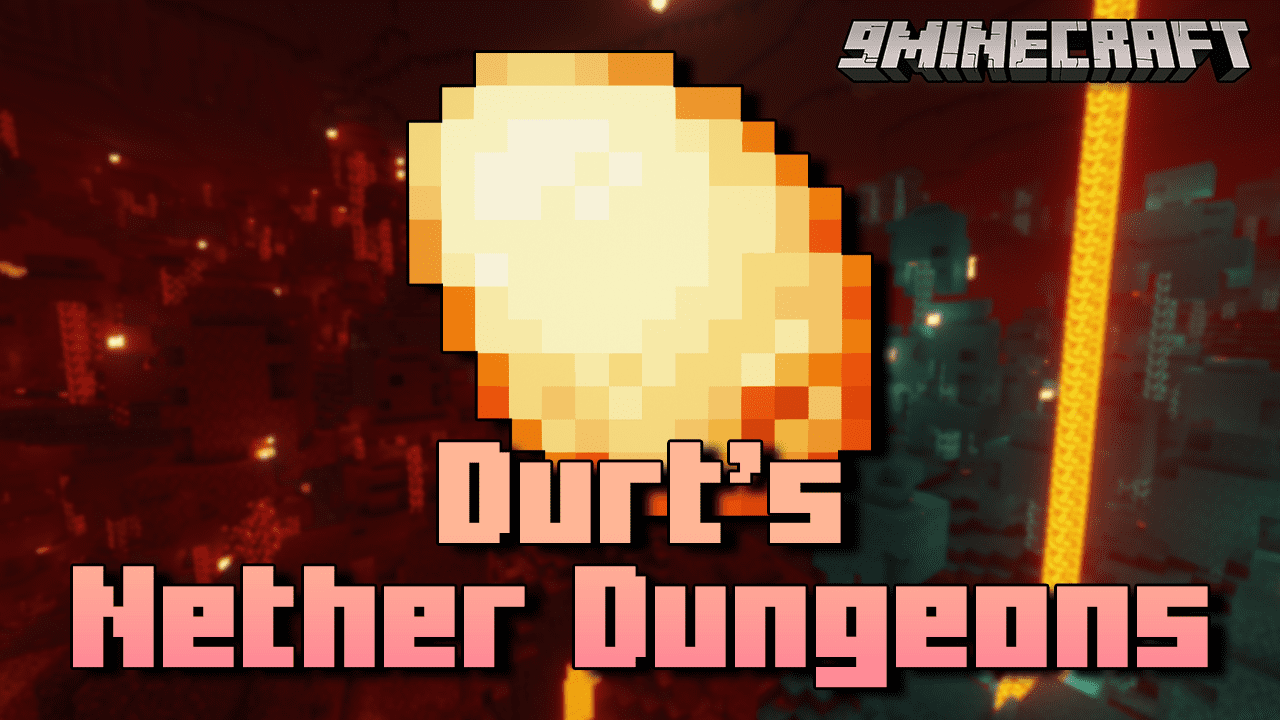 Durt's Nether Dungeons - Minecraft Mods - CurseForge
