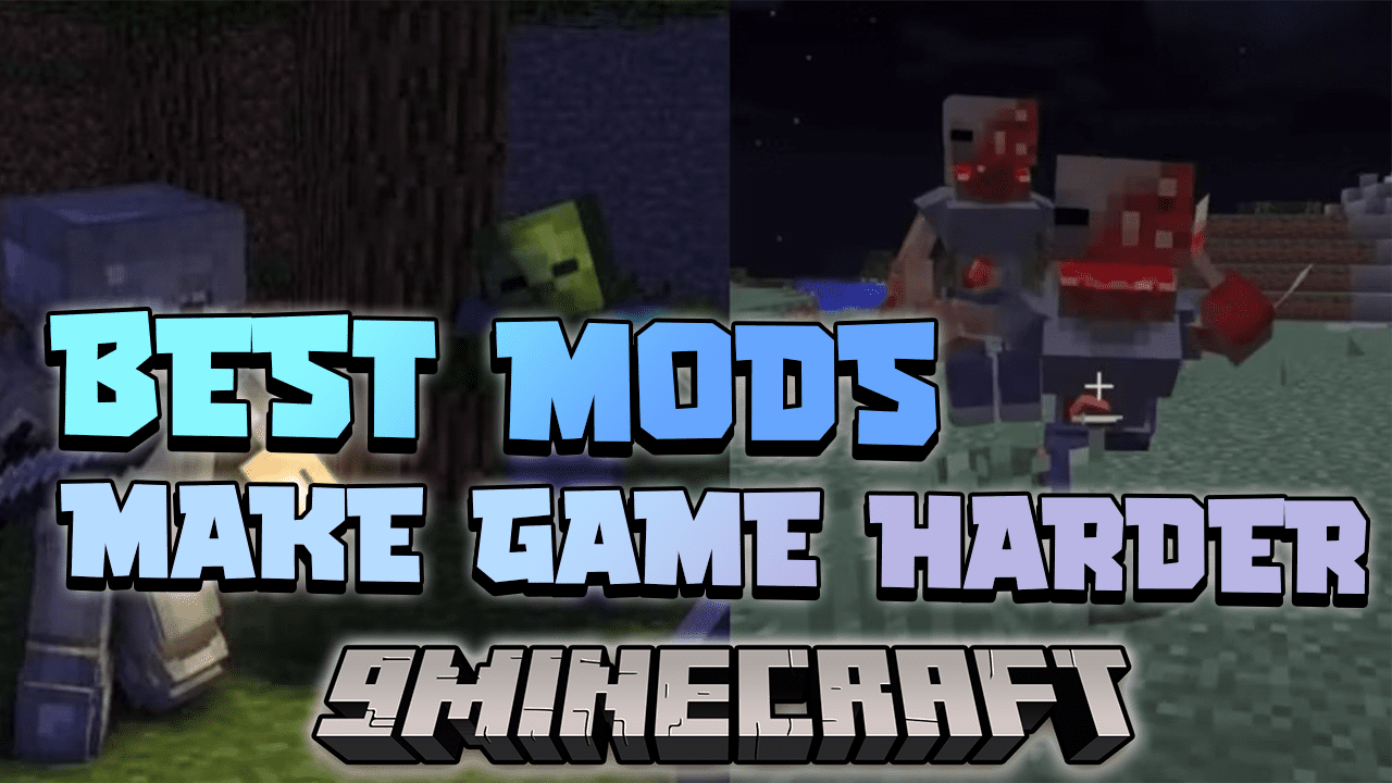 Best Minecraft survival mods; how to make Minecraft harder