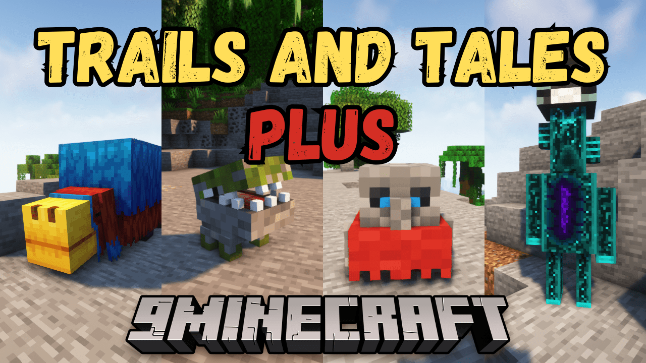 Trails and Tales 1.20 [FORGE] - Minecraft Mods - CurseForge
