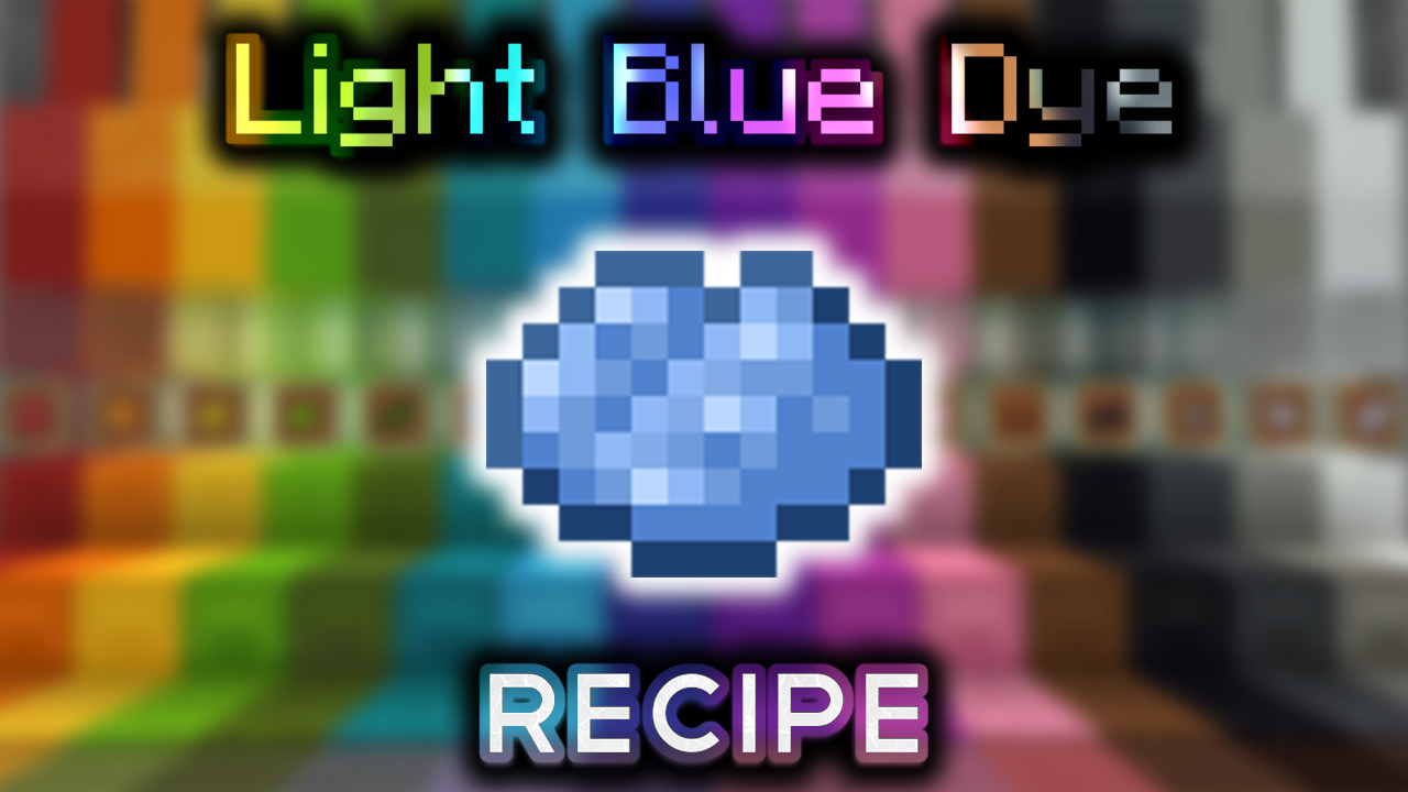 Light Blue Dye Wiki Guide