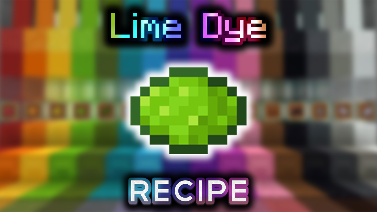 Lime Dye Wiki Guide