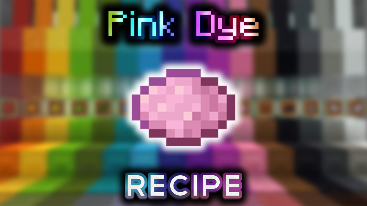 Pink Dye - Wiki Guide 