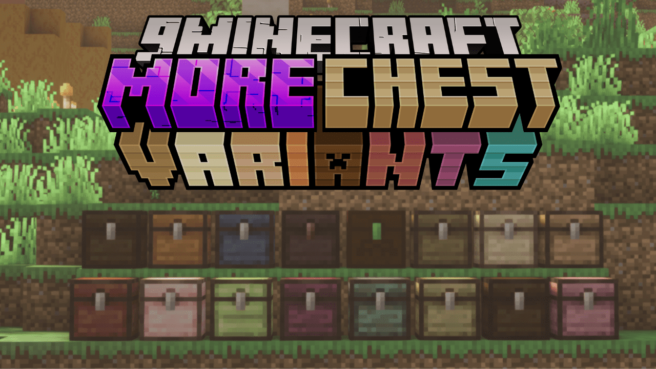 More Chests Variants Mod (1.21.1, 1.20.1) Unique and Decorative Chest