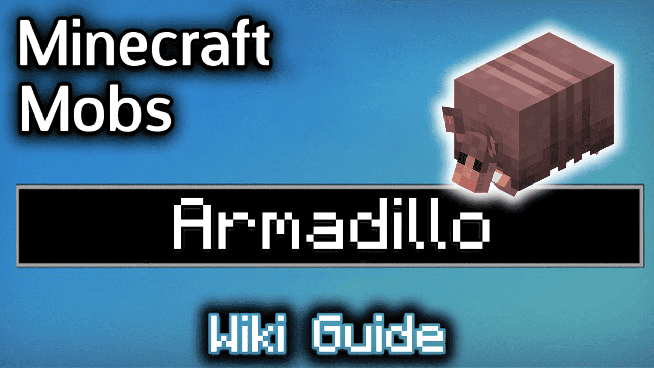 Armadillo in Minecraft - Wiki Guide 