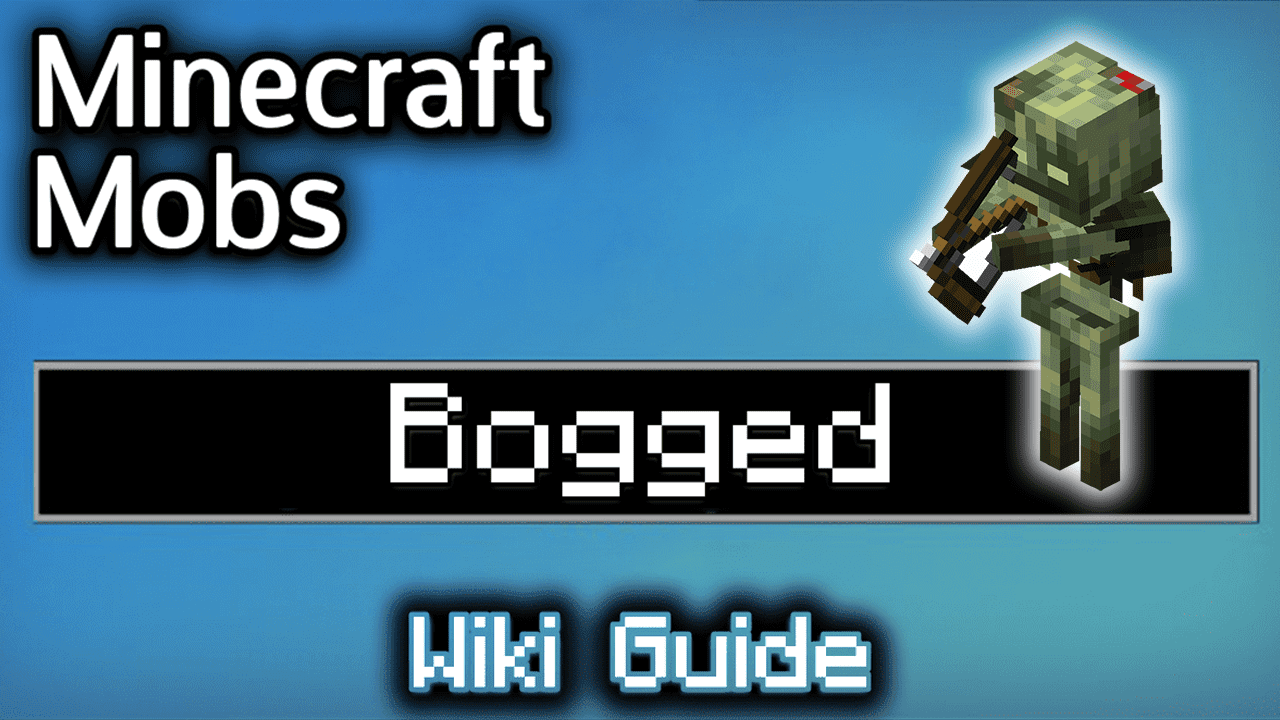 Bogged in Minecraft - Wiki Guide 