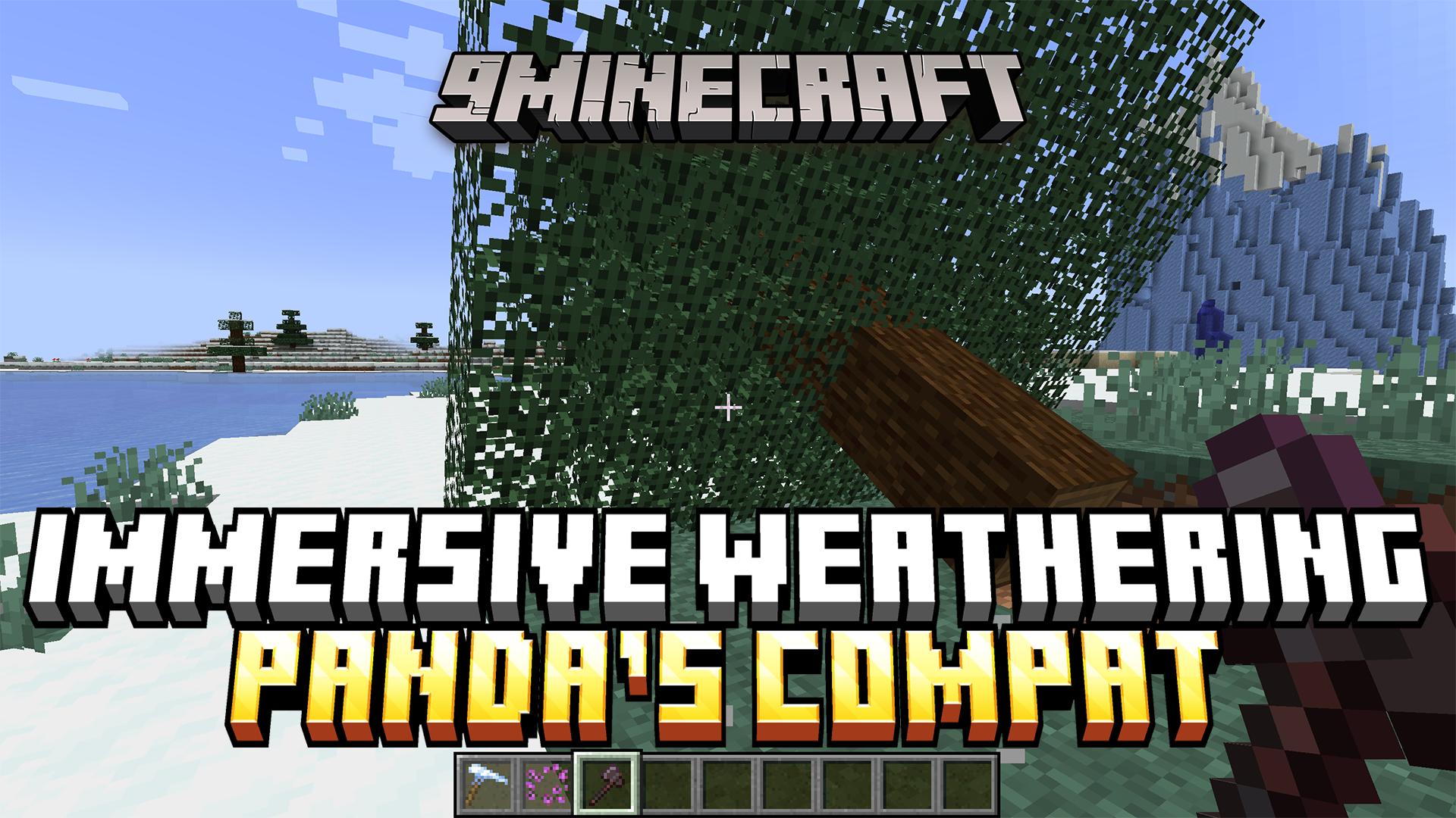 Immersive Weathering Pandas Compat Mod