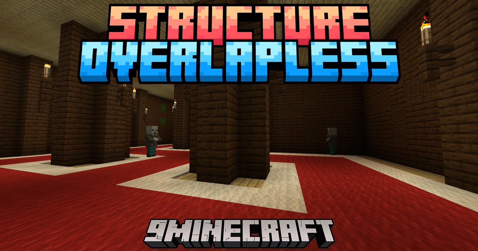 Structure Overlapless Mod