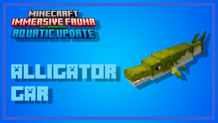 Immersive Fauna Aquatic Update Addon Screenshot 28 The Immersive Fauna Aquatic Update introduces the Alligator Gar fish