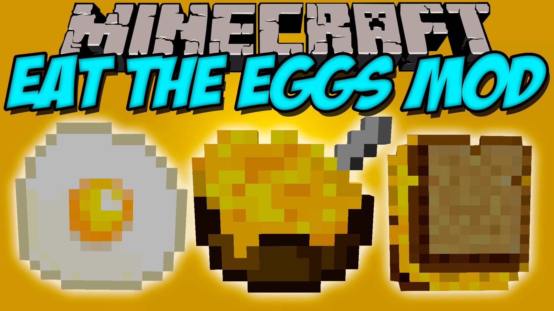Eat the Eggs Mod