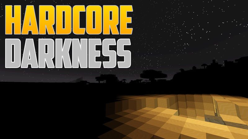 Hardcore Darkness Mod