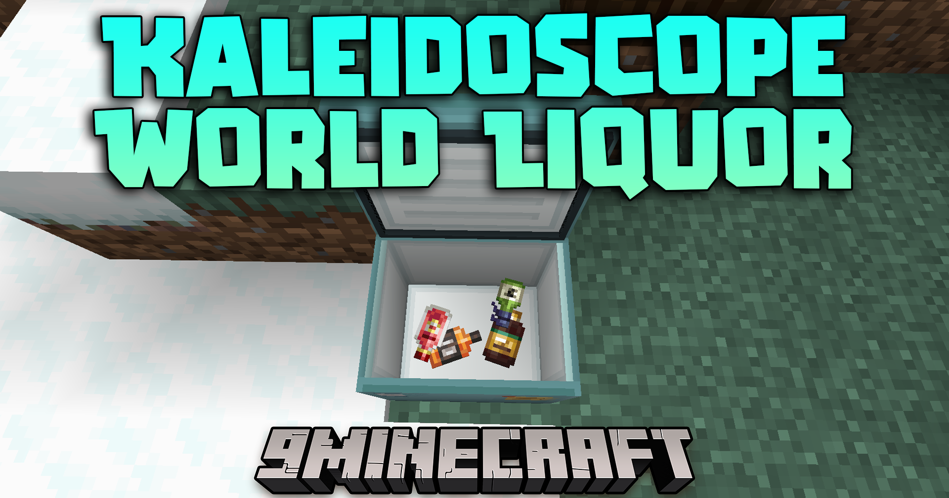 Kaleidoscope World Liquor Mod