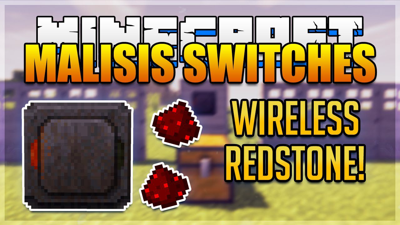 MalisisSwitches Mod
