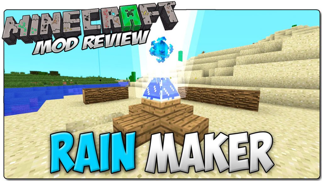 Rainmaker Mod
