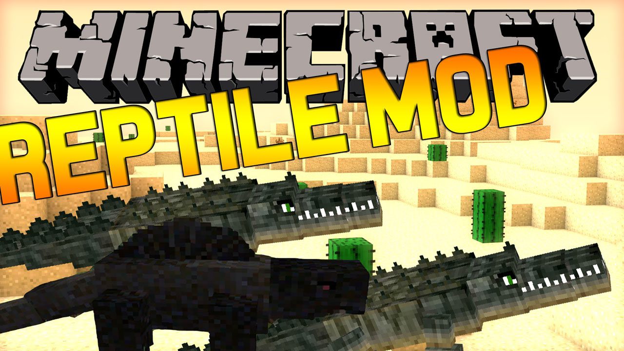 Reptile Mod