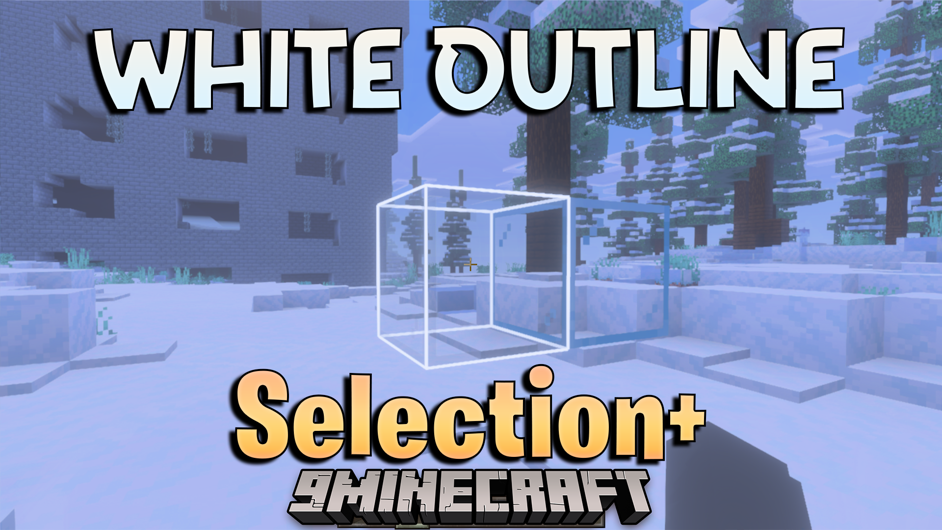 White Outline Selection Plus Texture Pack
