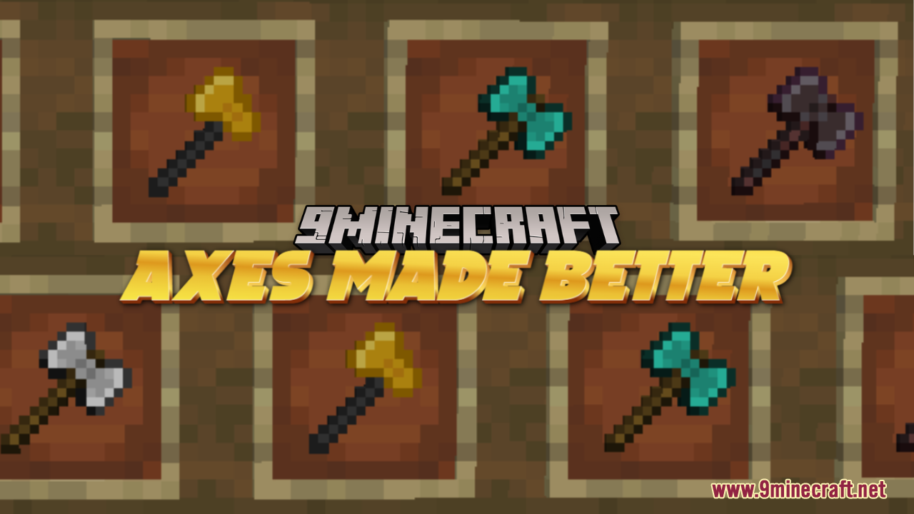 Axes Made Better Resource Pack