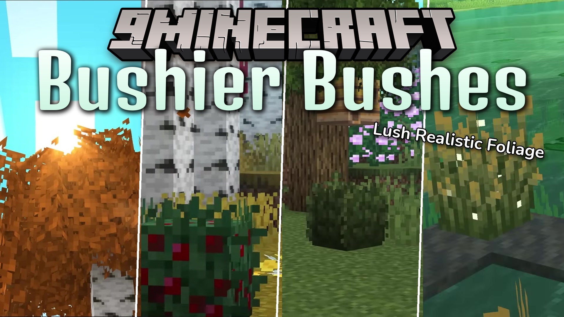Bushier Bushes Resource Pack