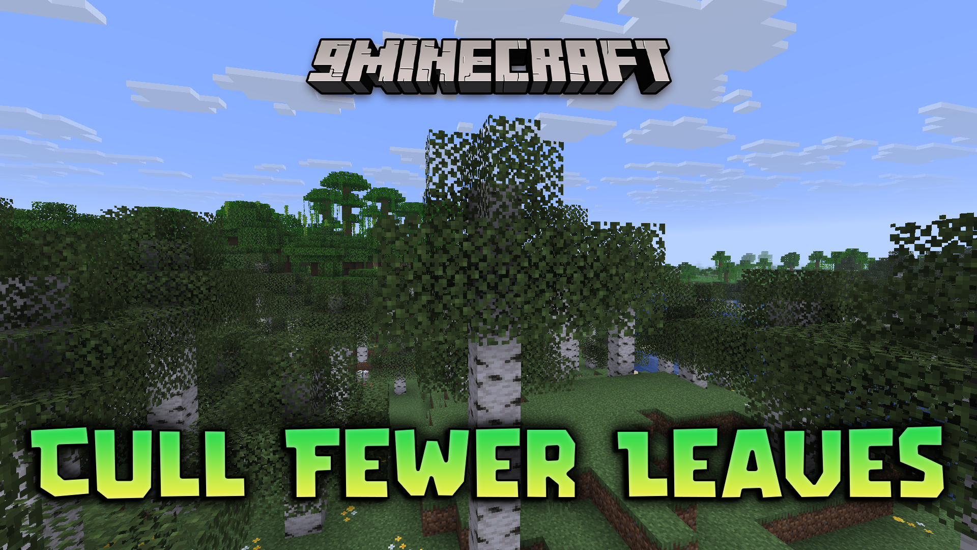 Cull Fewer Leaves Mod