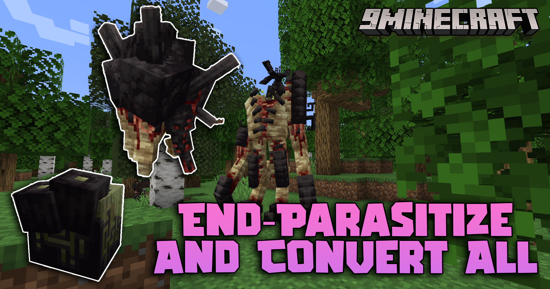End-Parasitize and Convert All Mod
