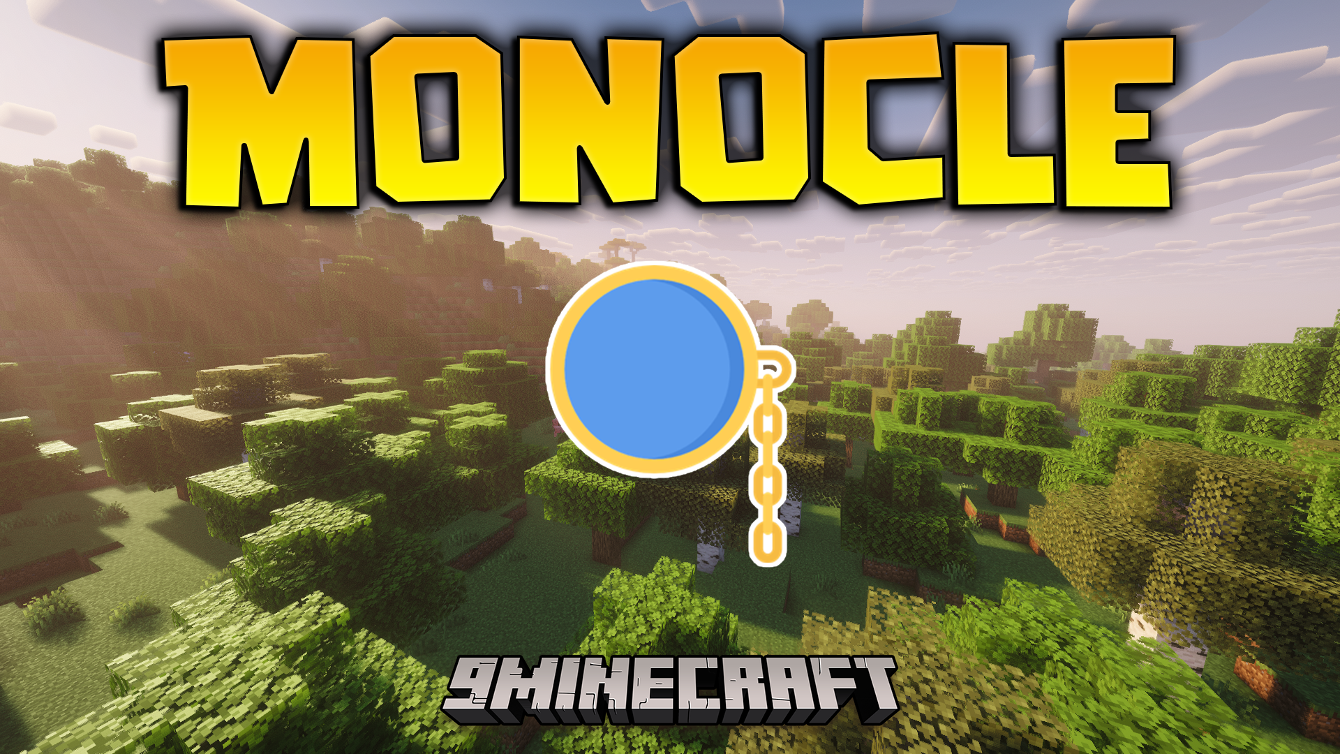 Monocle Mod