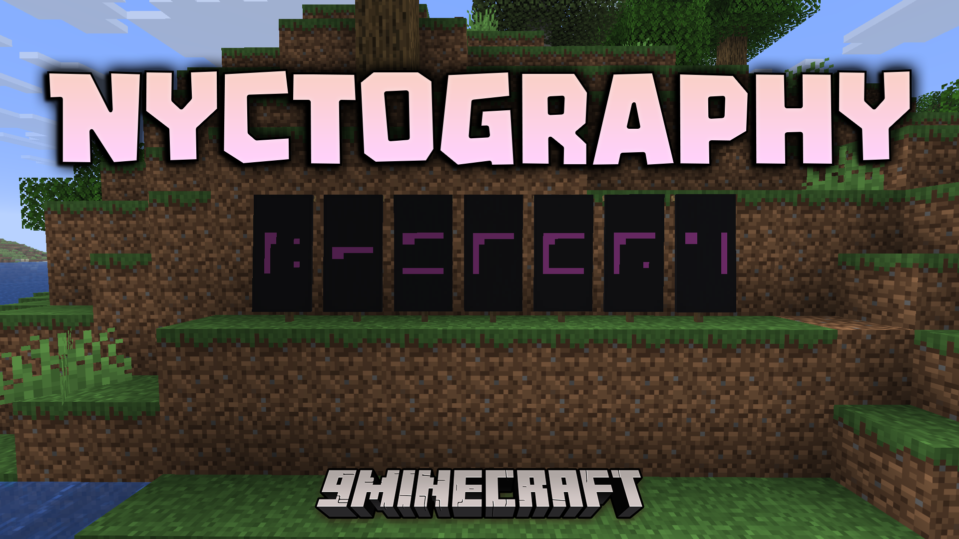 Nyctography Mod