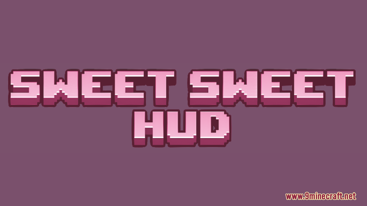 Sweet Sweet HUD Resource Pack
