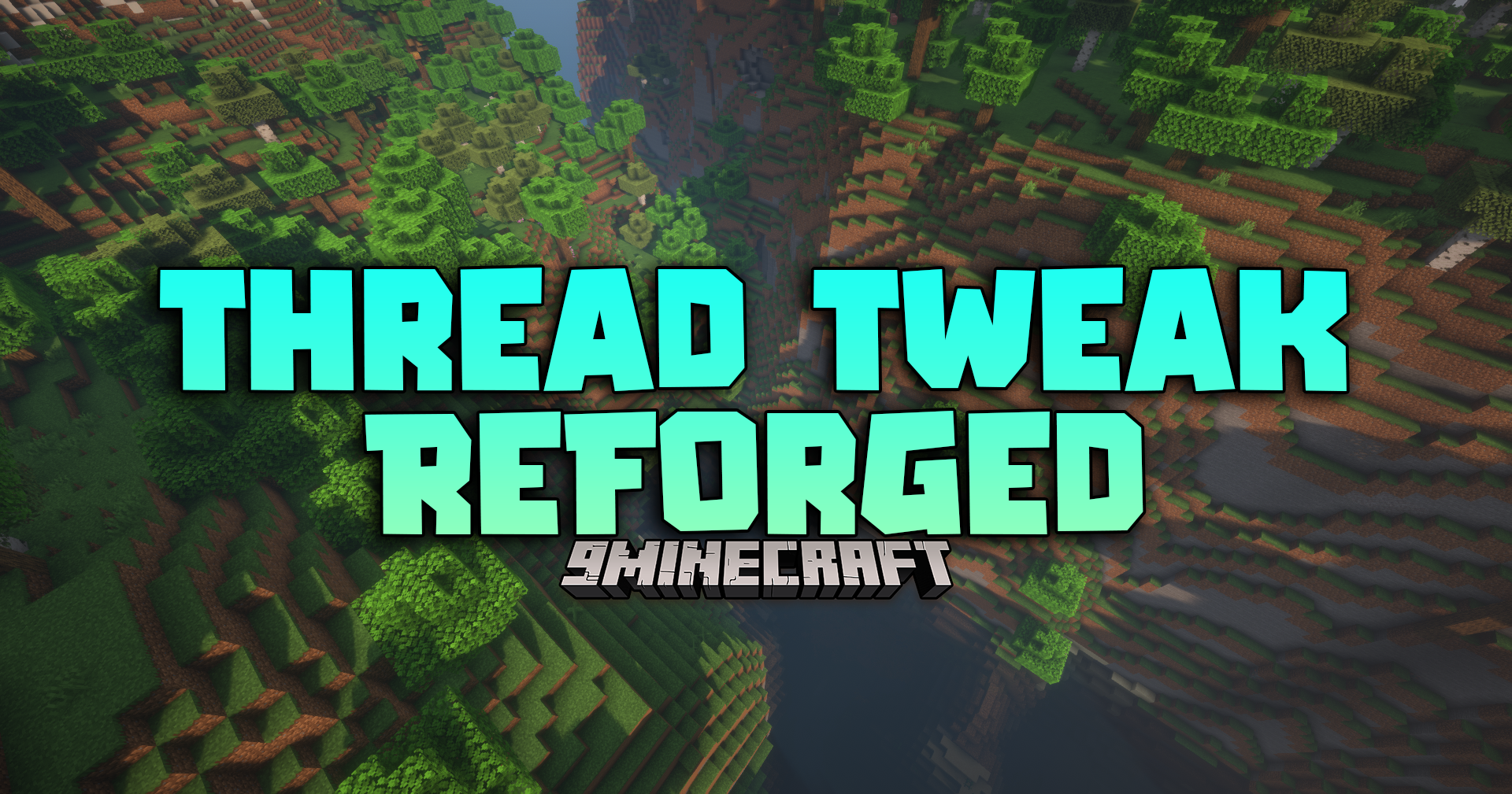 Thread Tweak Reforged Mod